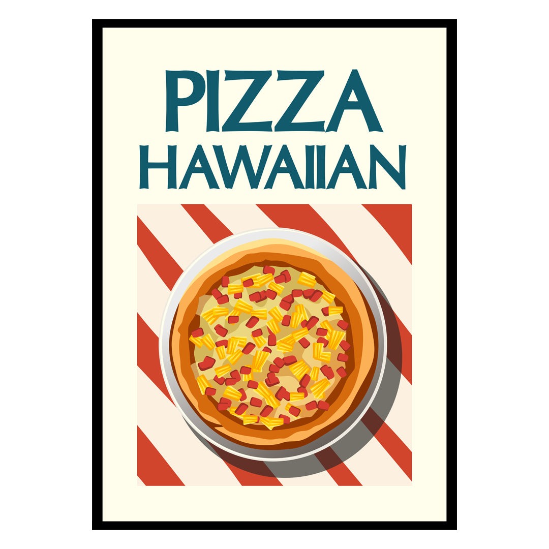 Haiwaiian Pizza Poster